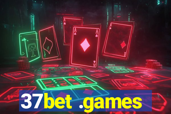 37bet .games